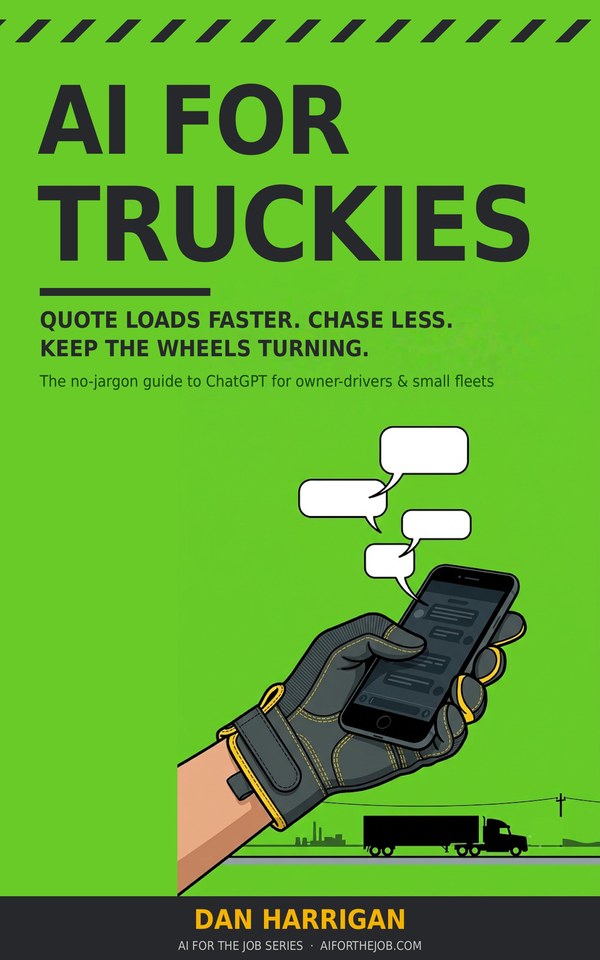AI for Truckies by Dan Harrigan — Australian and New Zealand edition — book cover